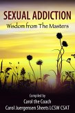Sexual Addiction: Wisdom from The Masters (eBook, ePUB)