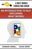 An Introduction to NLP: Exploring What Works (eBook, ePUB)