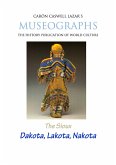 Museographs The Sioux: Dakota, Lakota, Nakota (eBook, ePUB)