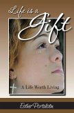 Life Is a Gift (eBook, ePUB)