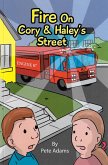 Fire On Cory & Haley's Street (eBook, ePUB)