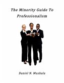 The Minority Guide To Professionalism (eBook, ePUB)