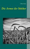 Die Armee der Stöcker (eBook, ePUB)
