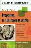 A Trilogy On Entrepreneurship: Preparing for Entrepreneurship (eBook, ePUB) A Trilogy On Entrepreneurship: Preparing for Entrepreneurship (eBook, ePUB)