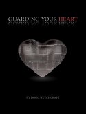 Guarding Your Heart (eBook, ePUB)