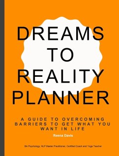Dreams to Reality Planner (eBook, PDF) - Davis, Reena