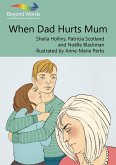 When Dad Hurts Mum (eBook, ePUB)