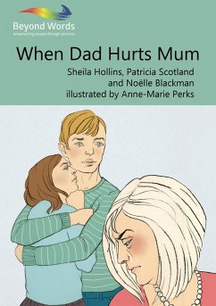 When Dad Hurts Mum (eBook, ePUB) - Hollins, Sheila; Scotland, Patricia