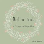 Nicht nur Schoki (eBook, ePUB)