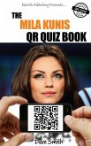 The Mila Kunis QR Quiz Book (eBook, ePUB)