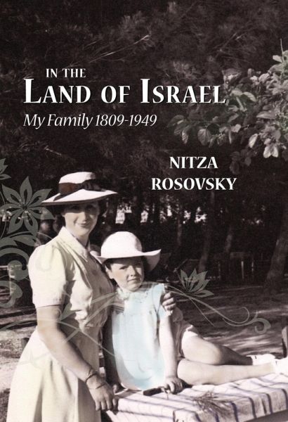 In the Land of Israel: My Family 1809-1949 (eBook, ePUB) In the Land of Israel: My Family 1809-1949 (eBook, ePUB)