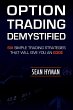 Option Trading Demystified: Six Simple... - Bild 1