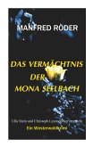 Das Vermächtnis der Mona Seelbach (eBook, ePUB)