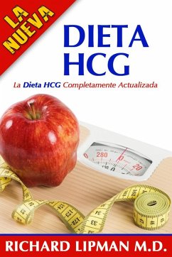 La Nueva Dieta HCG (eBook, ePUB) - M. D., Richard Lipman