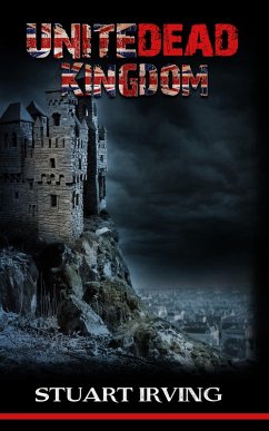 UniteDead Kingdom (eBook, ePUB) - Irving, Stuart