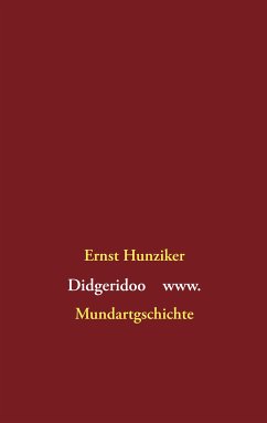 Didgeridoo www (eBook, ePUB) - Hunziker, Ernst