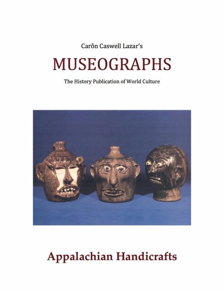 Museographs: Appalachian Handicrafts (eBook, ePUB) Museographs: Appalachian Handicrafts (eBook, ePUB)