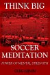 Soccer Meditation- Power of Mental... - Bild 1