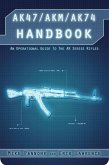 AK47/AKM/AK74 Handbook (eBook, ePUB)