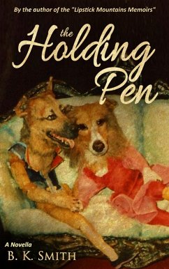 The Holding Pen (eBook, ePUB) - Smith, B. K.