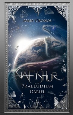 Nafishur - Praeludium Dariel (eBook, ePUB) - Cronos, Mary