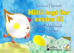Cover Hilli legt ihr erstes Ei - Das Bilderbuch vom Lernen. Für alle Kinder, die große Pläne haben. (eBook, ePUB)