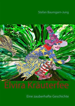 Elvira Kräuterfee (eBook, ePUB)