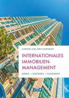 Internationales Immobilienmanagement (eBook, PDF) Internationales Immobilienmanagement (eBook, PDF)