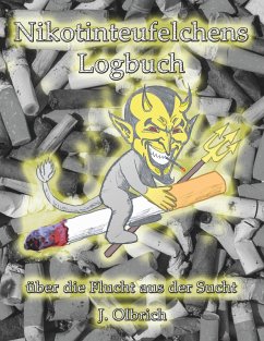 Nikotinteufelchens Logbuch über die Flucht aus der Sucht (eBook, ePUB)