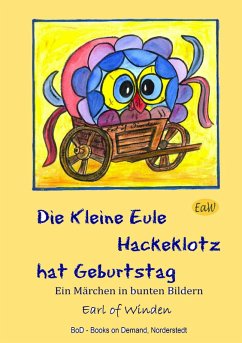 Die kleine Eule Hackeklotz hat Geburtstag (eBook, ePUB)