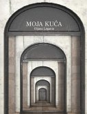 Moja Kuca (eBook, ePUB)