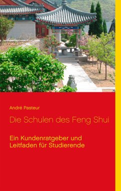 Die Schulen des Feng Shui (eBook, ePUB) - Pasteur, André
