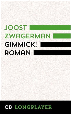 Gimmick! (eBook, ePUB) - Zwagerman, Joost