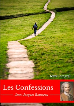 Les Confessions (eBook, ePUB) - Rousseau, Jean-Jacques