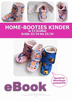 Home-Booties Kinder Schnittmuster für Gr. 23 bis 34 von firstloungeberlin (eBook, ePUB) - Schille, Ina