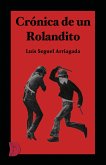 Crónica de un Rolandito (eBook, ePUB)