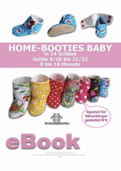 Home-Booties Baby Schnittmuster für Gr. 9 bis 22 von firstloungeberlin (eBook, ePUB) - Schille, Ina