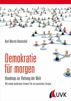 Demokratie für morgen (eBook, ePUB) - Hentschel, Karl-Martin