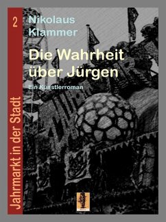 Die Wahrheit über Jürgen (eBook, ePUB) - Klammer, Nikolaus