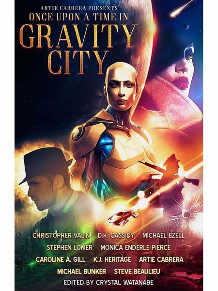 Once Upon a Time in Gravity City (eBook, ePUB) Once Upon a Time in Gravity City (eBook, ePUB)