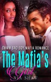 The Mafia's Girl - BWWM Bad Boy Mafia Romance (eBook, ePUB)