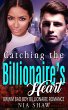 Catching the Billionaire's Heart - BWWM... - Bild 1