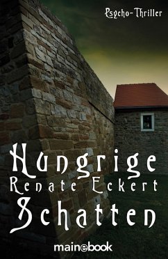 Hungrige Schatten (eBook, ePUB) - Eckert, Renate