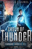 Crown of Thunder (Stormbourne Chronicles, #3) (eBook, ePUB)