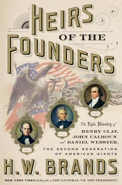 Heirs of the Founders (eBook, ePUB) - Brands, H. W.