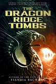 The Dragon Ridge Tombs (eBook, ePUB)
