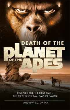 Death of the Planet of the Apes (eBook, ePUB) - Gaska, Andrew E. C.