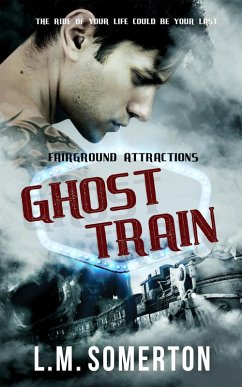 Ghost Train (eBook, ePUB) - Somerton, L. M.