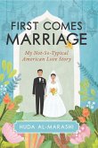 First Comes Marriage (eBook, ePUB)