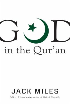 God in the Qur'an (eBook, ePUB) - Miles, Jack